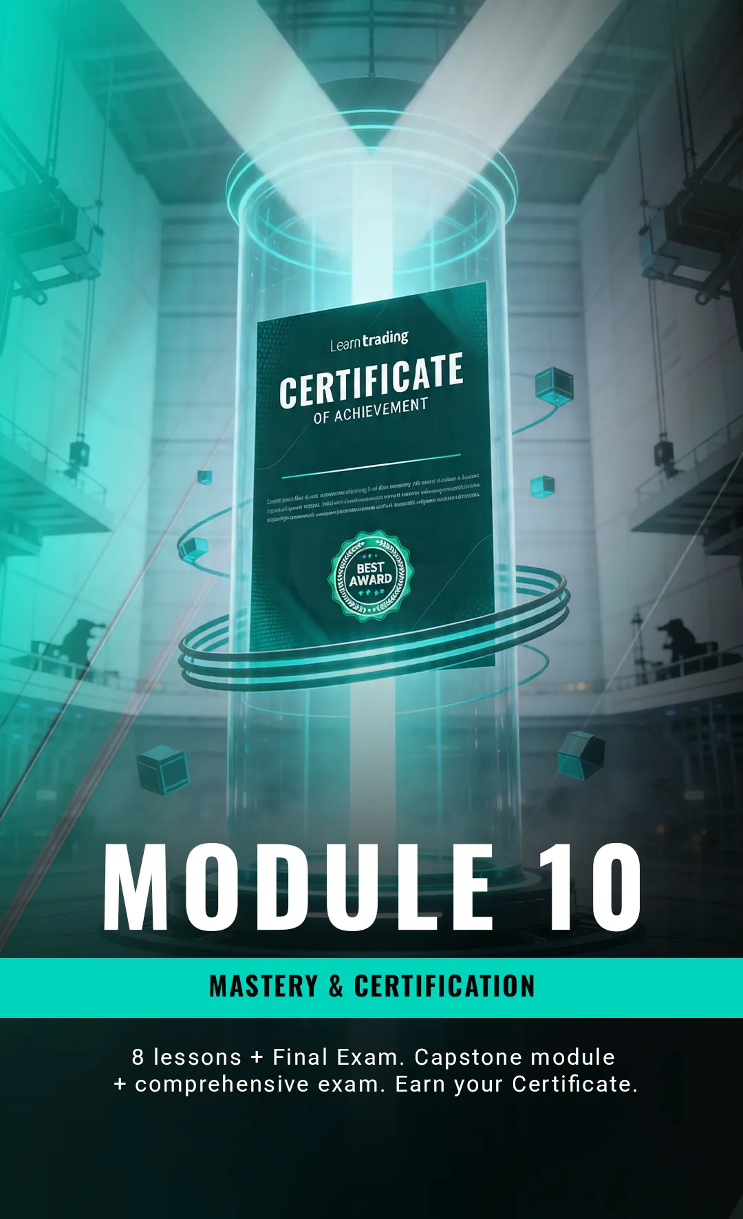 Module 10 — Mastery & Certification